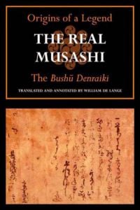 Book cover of The Real Musashi: The Origins of a Legend. Published by Floating World Editions.