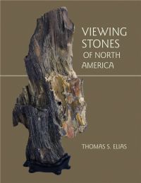 Book cover of Viewing Stones of North America: A Contemporary Perspective, with a natural stone with layers. Published by Floating World Editions.