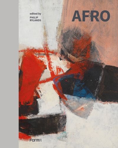 Abstract expressionist painting in pink, red, white and black, on cover of 'Afro', by Forma Edizioni.