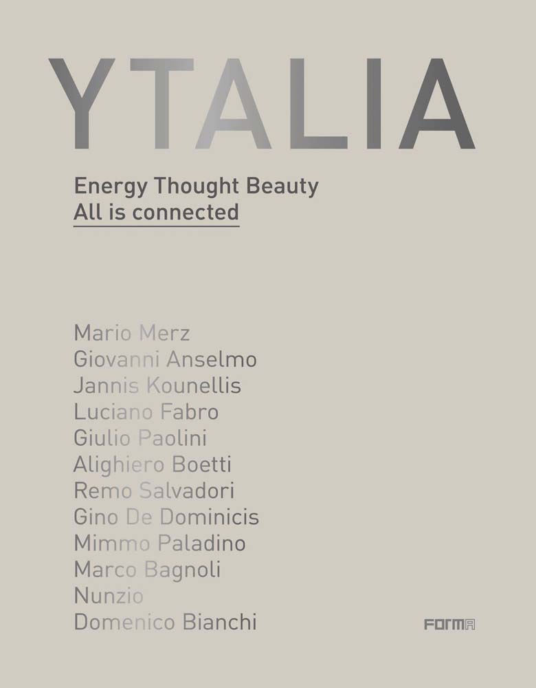 Large capitalised grey font to top of light grey cover of 'Ytalia, Energy Thought Beauty. All is connected.', by Forma Edizioni.