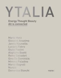 Large capitalized grey font to top of light gray cover of 'Ytalia, Energy Thought Beauty. All is connected.', by Forma Edizioni.