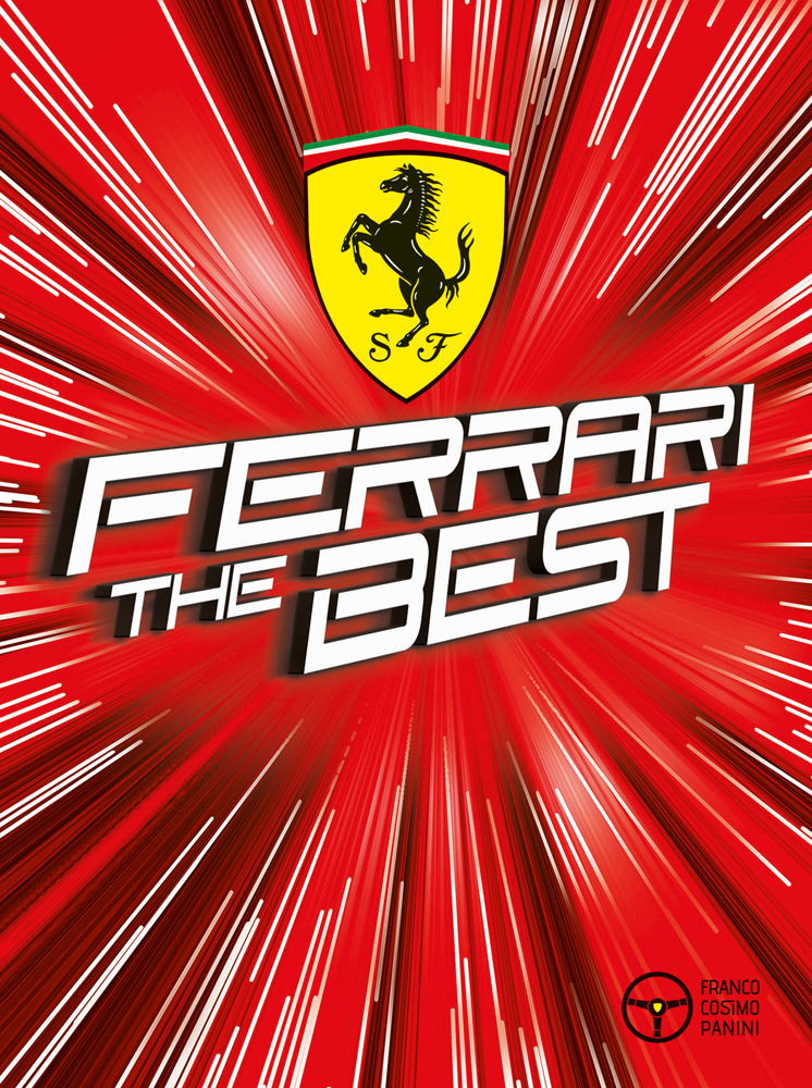 FERRARI: THE BEST in white font on red and white cover, Ferrari yellow brand crest above