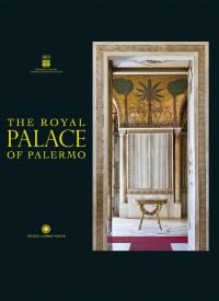 Interior room with mosaic wall, stone pillars and gold table, on navy cover of 'The Royal Palace of Palermo', by Franco Cosimo Panini Editore.