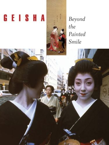 Geisha: Beyond the Painted Smile
