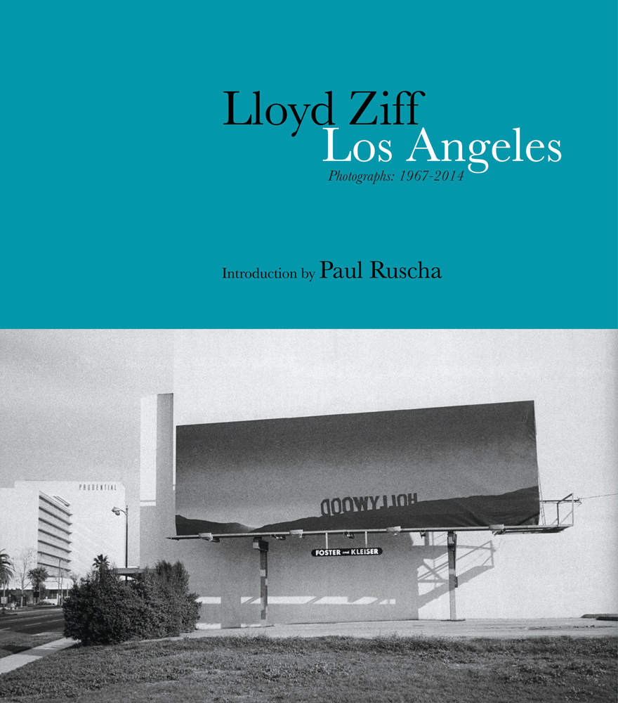 Los Angeles: Photographs 1967-2014