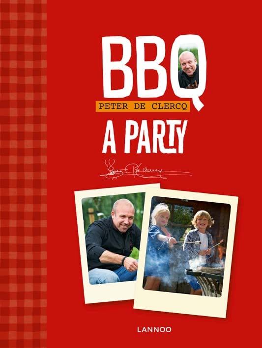 Peter De Clercq, and two young children heating marshmallows on barbeque, on cover of 'BBQ - A Party', by Lannoo Publishers.