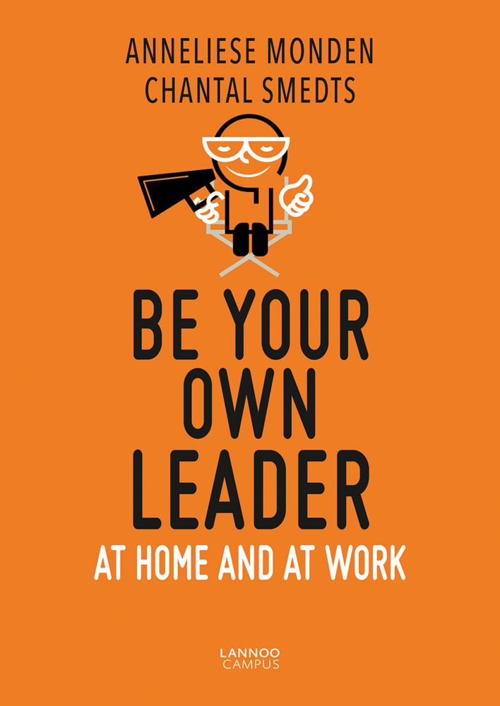 Person holding megaphone, on orange cover of 'Be Your Own Leader, At Home and at Work', by Lannoo Publishers.