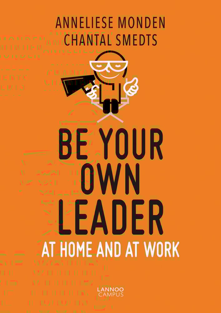 Person holding megaphone, on orange cover of 'Be Your Own Leader, At Home and at Work', by Lannoo Publishers.