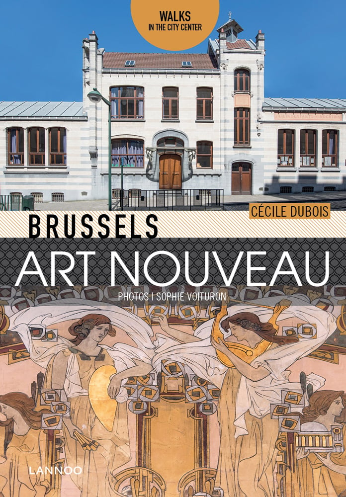 Art Nouveau school building, mural on La Maison Cauchie below, on cover of 'Brussels Art Nouveau, Walks in the Center', by Lannoo Publishers.