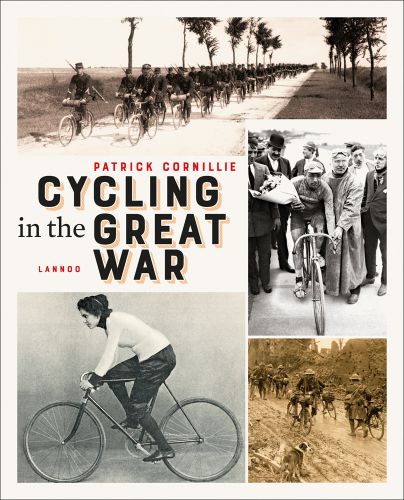 Montage of historical cycling photos during WWI, on off white cover of 'Cycling in the Great War', by Lannoo Publishers.