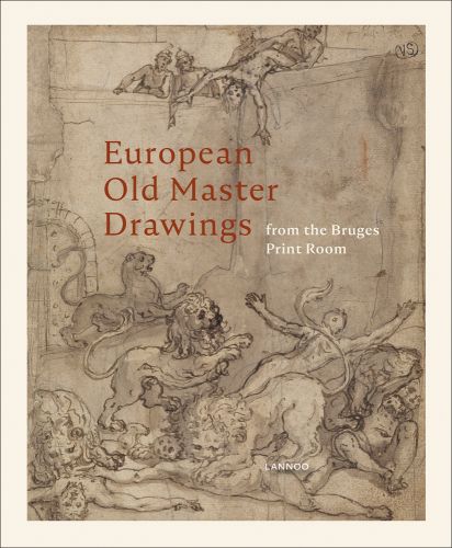 Old master drawing of lions feasting on naked figures, on cover of 'European Old Master Drawings, From the Bruges Print Room', by Lannoo Publishers.
