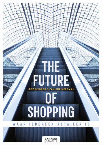 View from bottom of shopping centre escalator, looking up to glass roof, on cover of 'The Future of Shopping, Where Everyone is in Retail', by Lannoo Publishers.