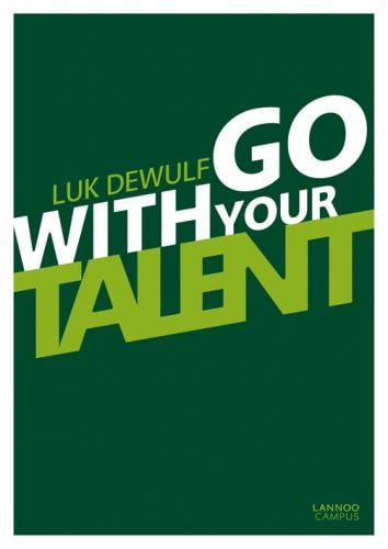 Dark green cover of self-management guide, 'Go with Your Talent', by Lannoo Publishers.