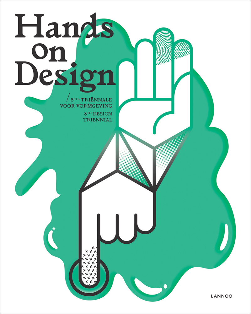 Two hands, one pressing button, on green and white cover of 'Hands on Design, 8th Design Triennial', by Lannoo Publishers.