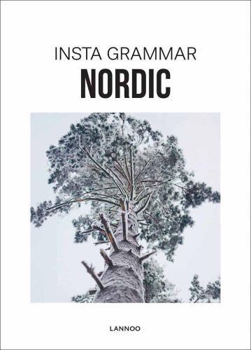 View of Nordic tree from below, on white cover of 'Insta Grammar: Nordic', by Lannoo Publishers.