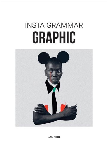 Black male wearing Mickey Mouse ears, red tear dripping from eye, on white cover of 'Insta Grammar Graphic', by Lannoo Publishers.
