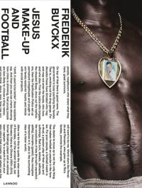Torso of black man bearing abdominal scars, large heart necklace around neck, on cover of 'Jesus, Make-up and Football, Rio de Janeiro, Brazil', by Lannoo Publishers.