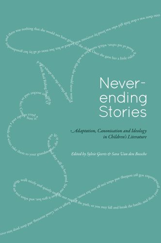 Green cover with swirly line made of letters, for 'Never-ending Stories, Adaptation, Canonisation and Ideology in Children's Literature', by Lannoo Publishers.