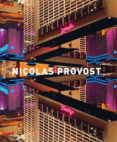 Flamingo Las Vegas Hotel & Casino, on cover of 'Nicolas Provost. Dream Machine', by Lannoo Publishers.