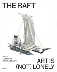 Person crouched down on handmade raft, white sheet sail, on white cover of 'The Raft, Art is (Not) Lonely', by Lannoo Publishers.
