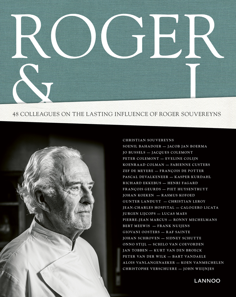 Roger Souvereyns in chef whites, on cover of 'Roger and I, 42 Chefs Talk About Their Mentor Roger Souvereyns', by Lannoo Publishers.