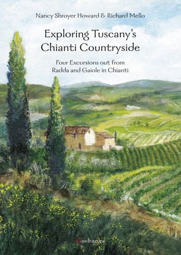 Green Italian landscape with cypress trees, and vineyards, on cover of 'Exploring Tuscany's Chianti Countryside,4 Excursions Out from Radda and Gaiole in Chianti', by Mandragora.