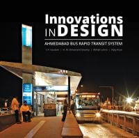 Book cover of Innovations in Design: Ahmedabad Bus Rapid Transit System, with a bus stop. Published by Mapin Publishing.