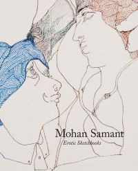 Book cover of Mohan Samant: Erotic Sketchbooks, with a sketch of two figures. Published by Mapin Publishing.
