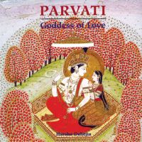 Book cover of Parvati: Goddess of Love, with a painting of two figures. Published by Mapin Publishing.