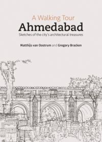 Book cover of A Walking Tour: Ahmedabad, with an arched bridge and crowds of people below. Published by Mapin Publishing.