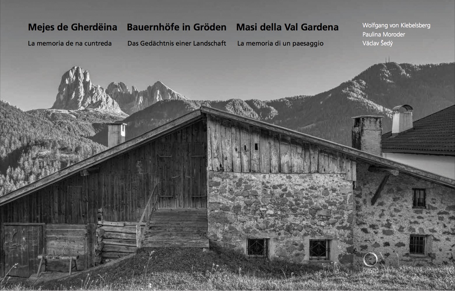 Mejes de Gherdeina - Bauernhoefe in Groeden - Masi della Val Gardena