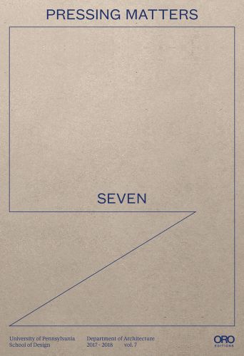 PRESSING MATTERS SEVEN in blue font on beige cover by ORO Editions