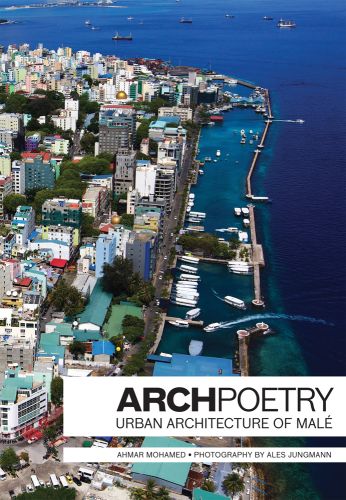 ArchPoetry: Maldives Capital City Male