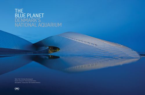 Blue Planet: Denmark's National Aquarium