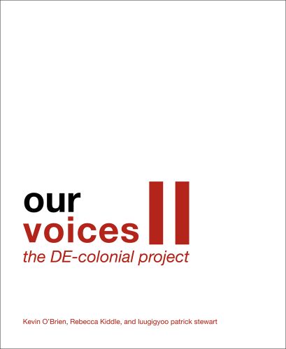 White cover with Our Voices II The DE-colonial Project in black and red font to lower left