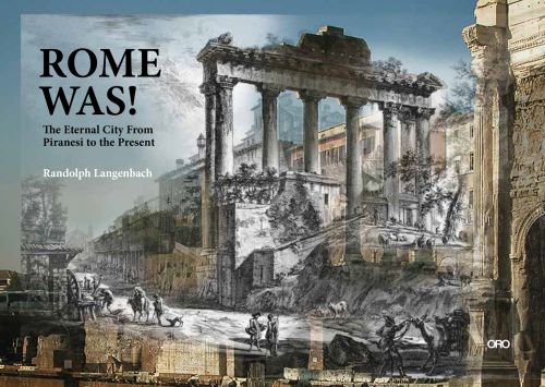 Etching of View of the so-called Temple of Concord, Views of Rome by Piranesi, ROME WAS! in black font to upper left.