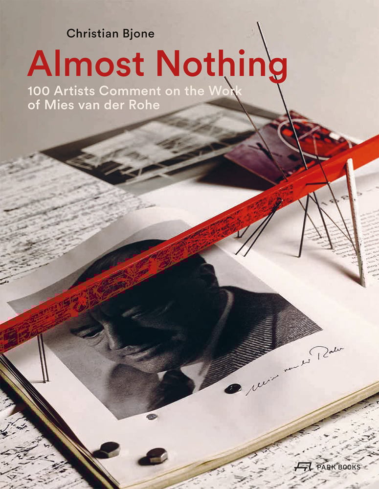 Book cover of Almost Nothing: 100 Artists Comment on the Work of Mies van der Rohe, with an open book, and a piece of wood with nails sticking out laid on top. Published by Park Books.