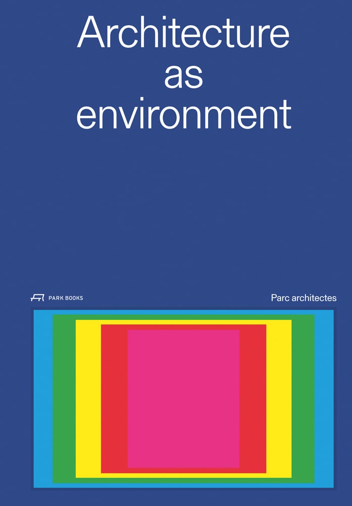 Aerial square stack of blue, green yellow, red and pink oblongs, on blue cover, Architecture as environment in white font above.