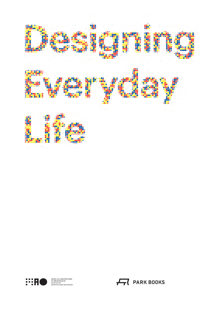 Designing Everyday Life