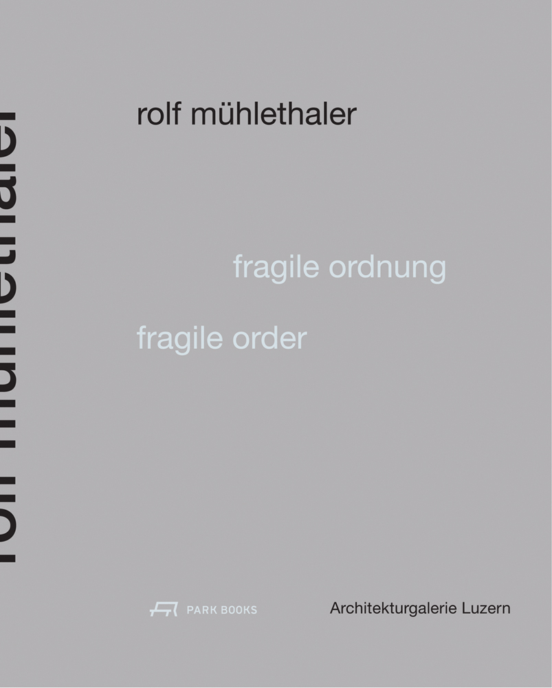 Fragile Order Rolf Mühlethaler