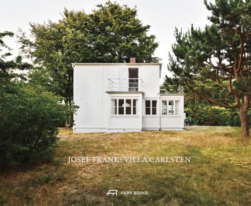 White flat roof villa surrounded by green trees, JOSEF FRANK: VILLA CARLSTEN in white font below