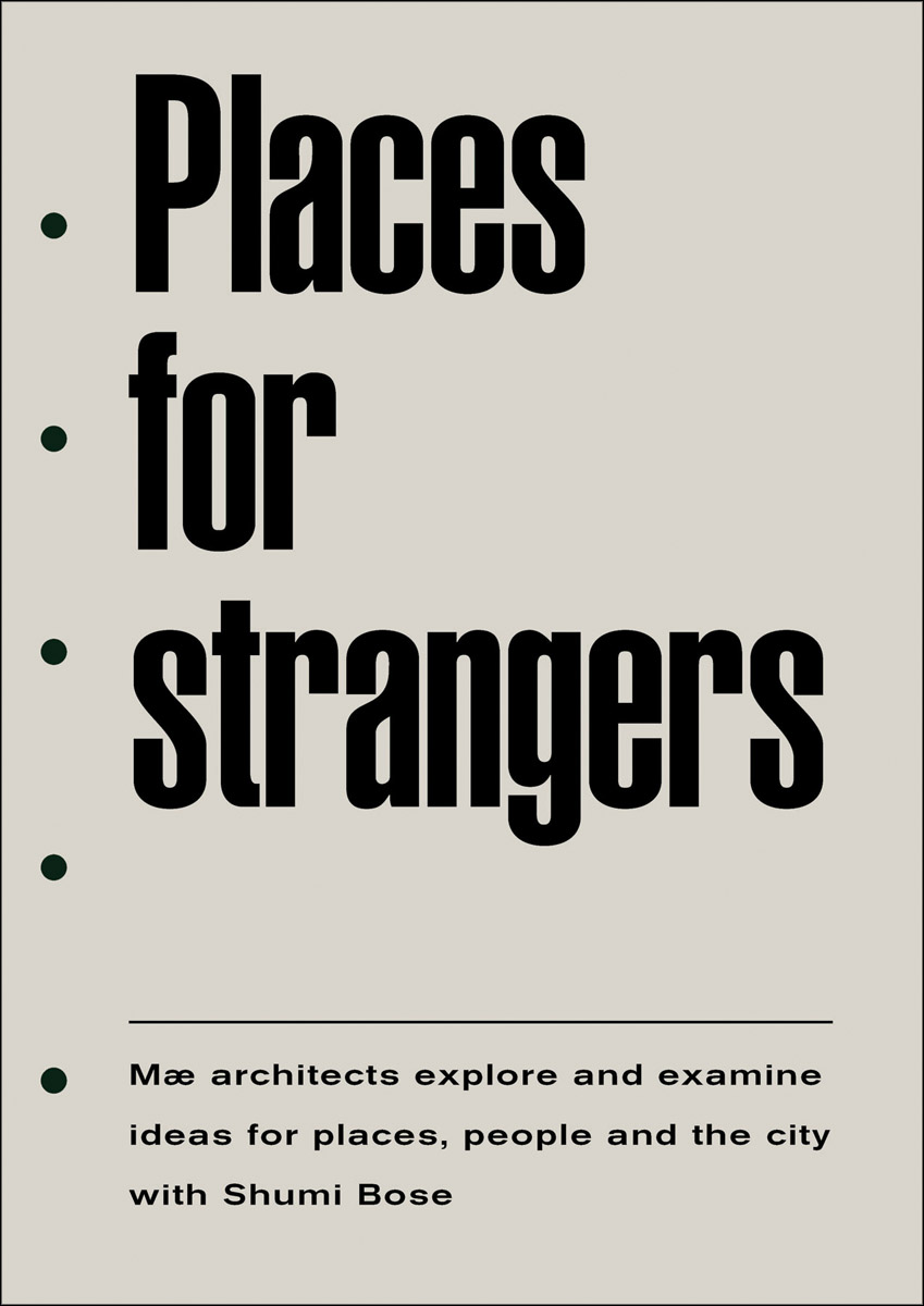 Places for Strangers