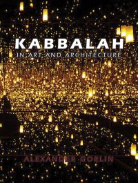 Book cover of Kabbalah in Art and Architecture, with a dark room full of glowing lanterns. Published by Pointed Leaf Press.