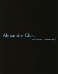 Alexandre Clerc: Anthologies 30