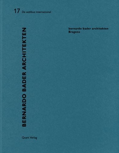 17 De aedibus international BERNARDO BADER ARCHITEKTEN in black font on blue cover by Quart Publishers.