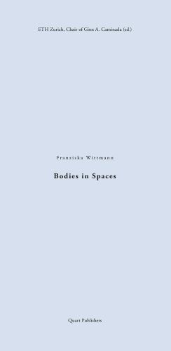 Franziska Wittmann Bodies in Spaces by Quart Publishers in black font on pale blue cover.