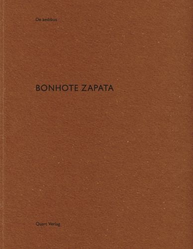 BONHOTE ZAPATA, in black font, to centre of brown cover, by Quart Publishers.