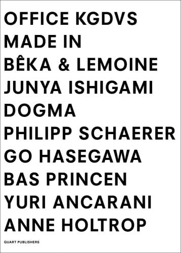 OFFICE KGDVS MADE IN BEKA & LEMONIE JUNYA ISHIGAMI DOGMA PHILIPP SCHAERER in black font on white cover