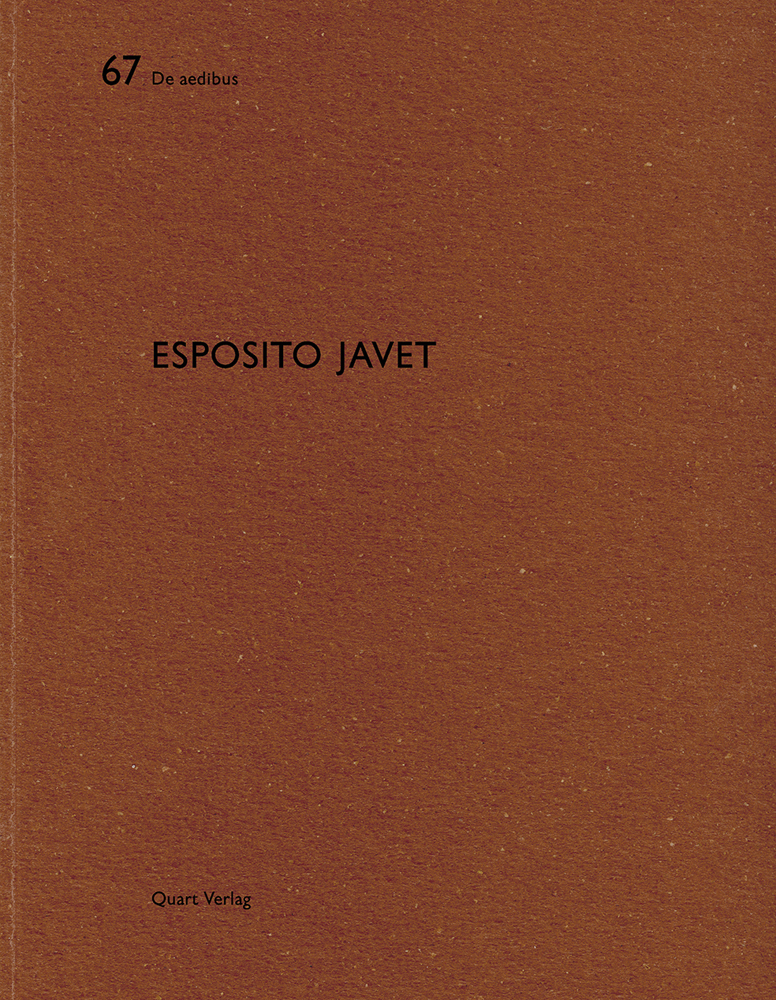 Book cover of Esposito Javet: De aedibus 67. Published by Quart Publishers.