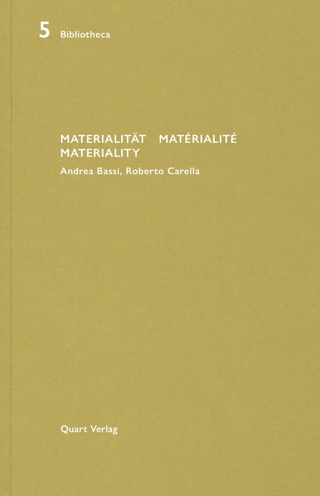 MATERIALITAT MATERIALITE MATERIALITY Andrea Bassi, Roberto Carella in white font on gold cover.